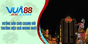 Hướng dẫn chơi casino đổi thưởng hiệu quả nhanh nhất